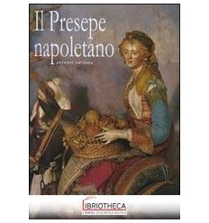 PRESEPE NAPOLETANO (IL)