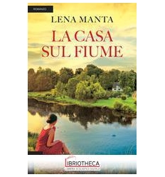 CASA SUL FIUME (LA)