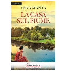 LA CASA SUL FIUME