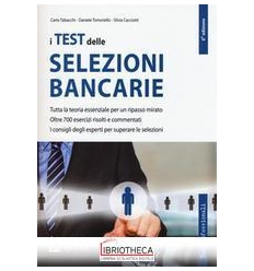 I TEST DELLE SELEZIONI BANCARIE