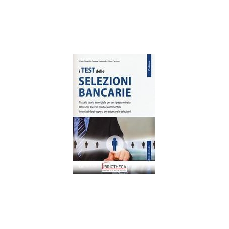 I TEST DELLE SELEZIONI BANCARIE