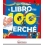 LIBRO DEI 100 PERCHÉ (IL)