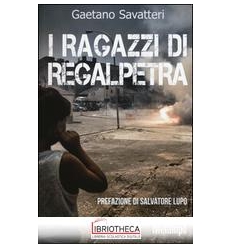 RAGAZZI DI REGALPETRA