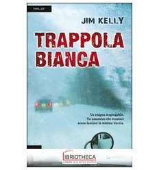 TRAPPOLA BIANCA