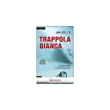 TRAPPOLA BIANCA