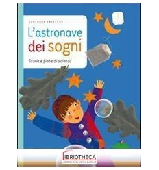 L'ASTRONAVE DEI SOGNI