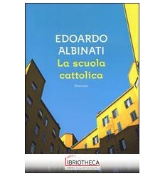 LA SCUOLA CATTOLICA