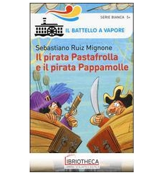 IL PIRATA PASTAFROLLA E IL PIR