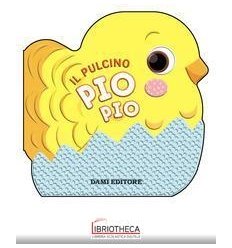 IL PULCINO PIO PIO