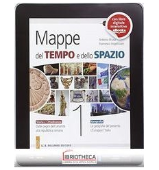 MAPPE DEL TEMPO E DELLO SPAZIO 1 ED. MISTA