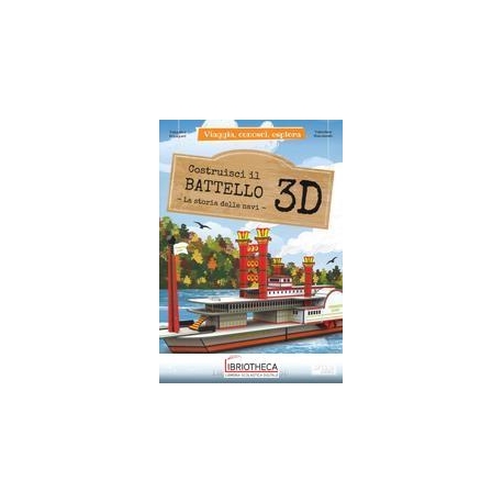 VIAGGIA, CONOSCI, ESPLORA. BATTELLO 3D