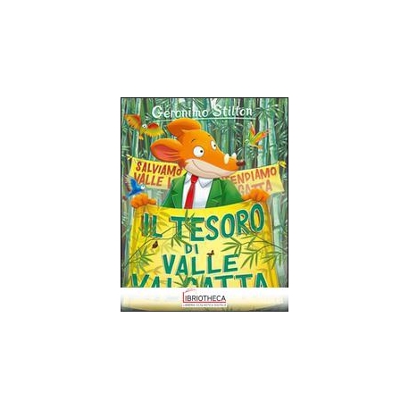 IL TESORO DI VALLE VALGATTA. EDIZ. ILLUS