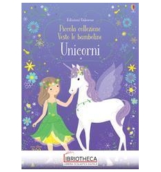 UNICORNI. PICCOLA COLLEZIONE VESTO LE BA