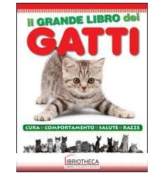 IL GRANDE LIBRO DEI GATTI