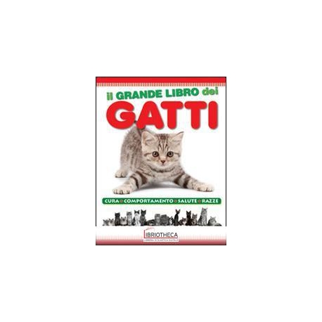 IL GRANDE LIBRO DEI GATTI