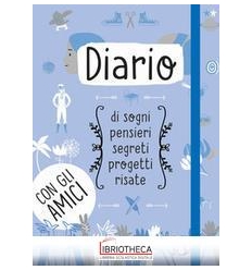 DIARIO DI SOGNI, PENSIERI, SEGRETI, PROG