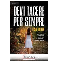 DEVI TACERE PER SEMPRE