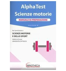 ALPHA TEST SCIENZE MOTORIE MANUALE DI PREPARAZIONE