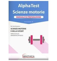 ALPHA TEST SCIENZE MOTORIE MANUALE DI PREPARAZIONE