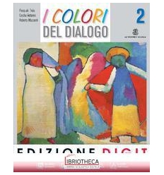 COLORI DEL DIALOGO ED. DIGIT 2 ED. MISTA