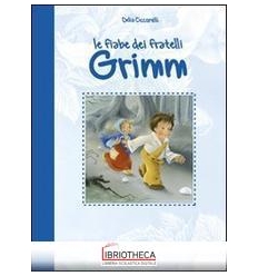 FIABE E FAVOLE - GRIMM