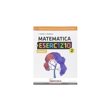 MATEMATICA IN ESERCIZIO ED. SMART 2 ED. MISTA