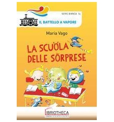 LA SCUOLA DELLE SORPRESE