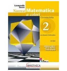 NUOVA MATEMATICA A COLORI EDIZIONE GIALLA GEOMETRIA