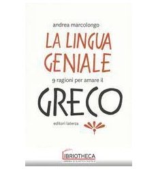 LINGUA GENIALE GRECO 9 RAGIONI PER AMARE