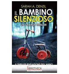 IL BAMBINO SILENZIOSO