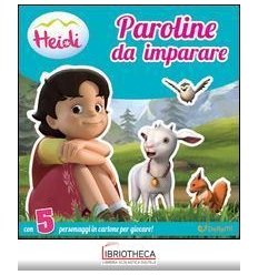 PAROLINE DA IMPARARE. HEIDI. EDIZ. ILLUSTRATA