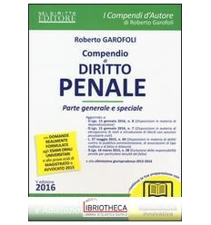 COMPENDIO DI DIRITTO PENALE 2016 - PARTE GENERALE E