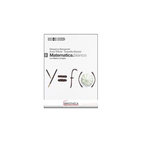 MATEMATICA BIANCO CON MATHS IN ENGLISH 3 ED. MISTA