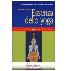 INIZIAZIONE ALL'ESSENZA DELLO YOGA