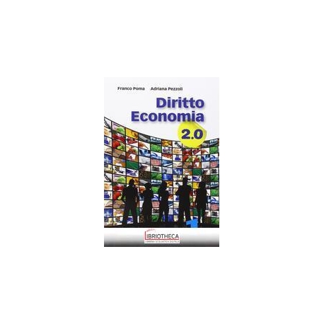 DIRITTO ECONOMIA 2.0 1 ED. MISTA