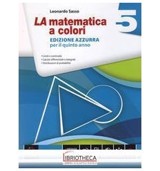 LA MATEMATICA A COLORI EDIZIONE AZZURRA 5