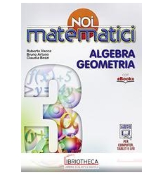 NOI MATEMATICI 3 VOLUME UNICO +