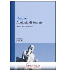 APOLOGIA DI SOCRATE - TESTO GRECO A FRONTE