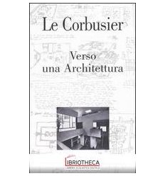 VERSO UNA ARCHITETTURA