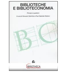 BIBLIOTECHE E BIBLIOTECONOMIA