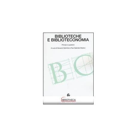 BIBLIOTECHE E BIBLIOTECONOMIA