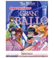 OPERAZIONE GRAN BALLO