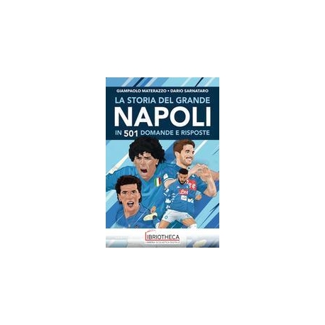 STORIA GRANDE NAPOLI 501