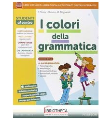 COLORI DELLA GRAMMATICA ED. MY LAB ED. MISTA