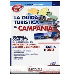 316 LA GUIDA TURISTICA IN CAMPANIA