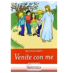 VENITE CON ME 2 PARTE N.E. SUSSIDIO