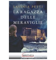 LA RAGAZZA DELLE MERAVIGLIE