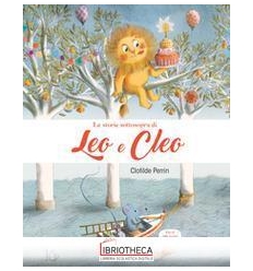 STORIE SOTTOSOPRA DI LEO E CLEO. EDIZ. A