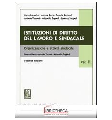 ISTITUZIONI DI DIRITTO DEL LAVORO E SINDACALE - VOLU