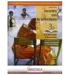 INCONTRO CON LA LETTERATURA 3A+3B ED. MISTA